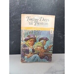 Twelve Days 'til Trenton By John M. Duncan Paperback
